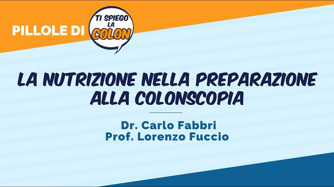 La nutrizione nella preparazione alla colonscopia