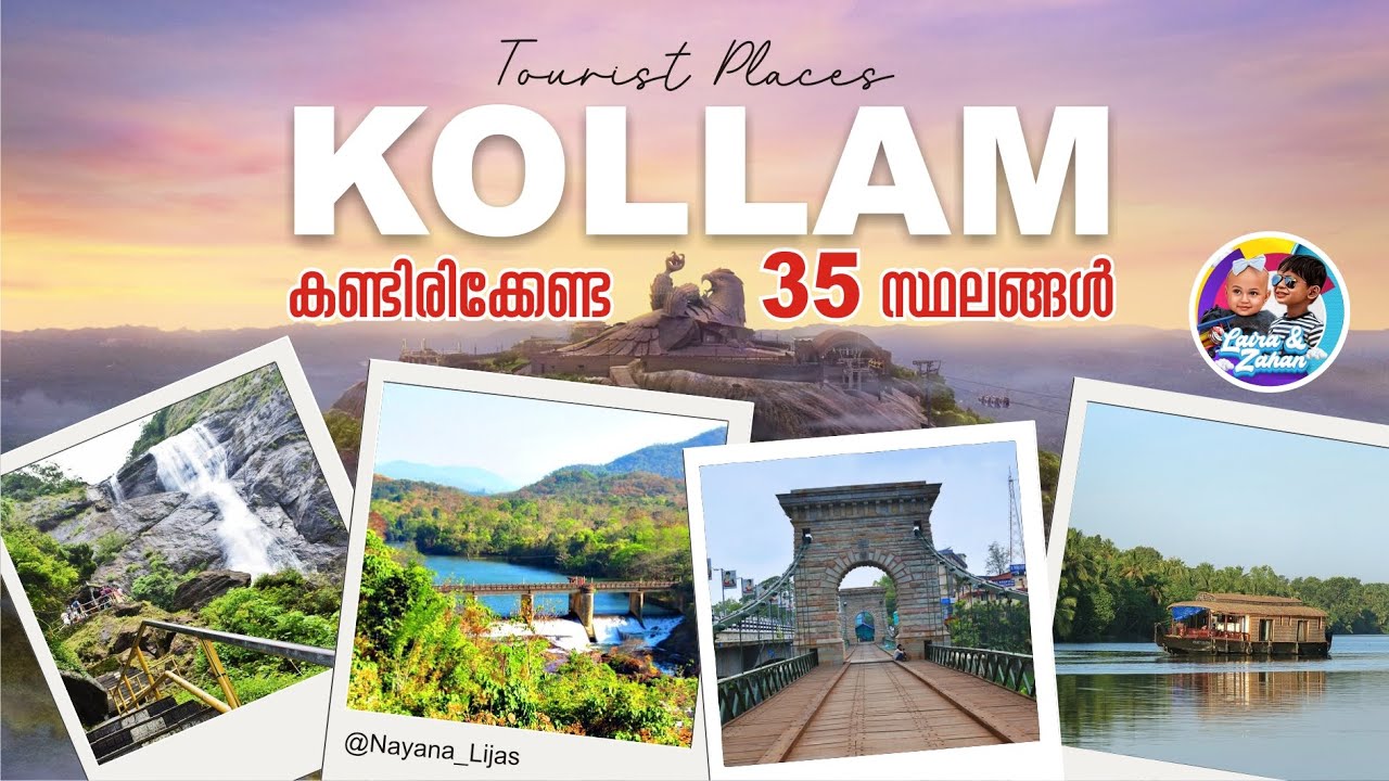 Kollam Tourist Places, History, Charges I Top 35 Places to visit in Kollam I Kerala Tourist Places