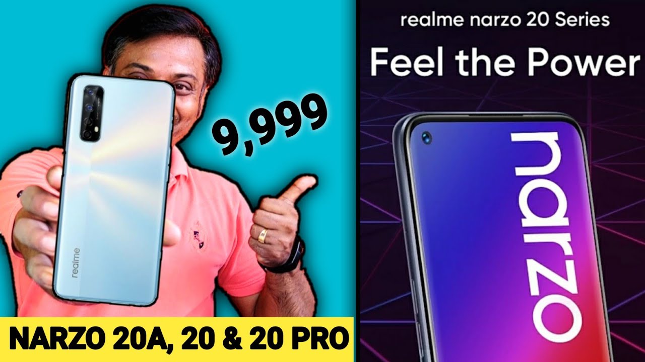 Realme Narzo 20, Narzo 20A & Narzo 20 Pro Exclusive Specs & Price | Realme Narzo 20 Series in India