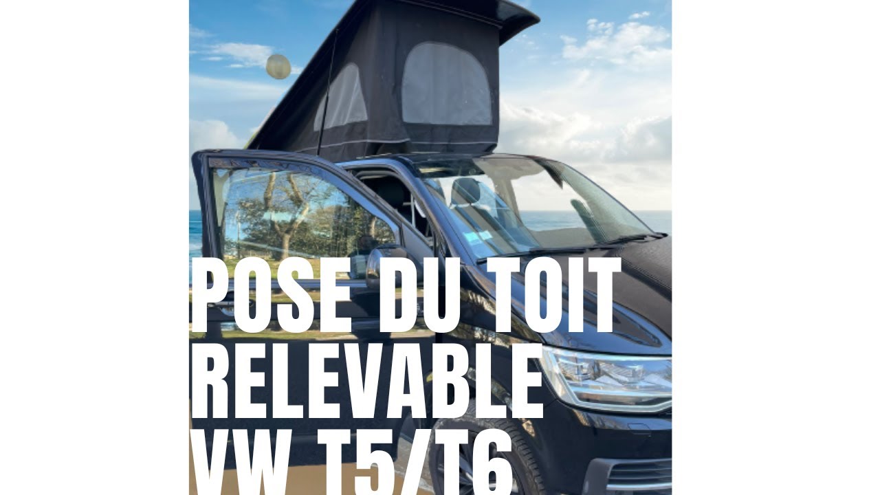 Montage d'un toit relevable  sur vw transporter t6  🚐🎥😅