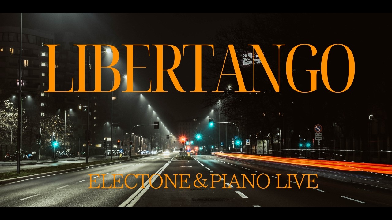 LIBERTANGO［Astor Piazzolla］｜Piano & Electone Cover