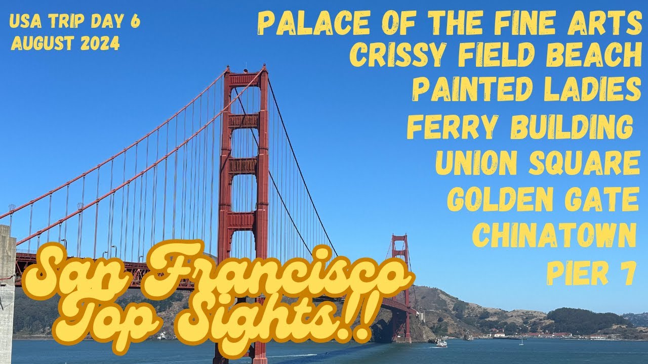 USA Trip Day 6 Top San Francisco Sights, Golden Gate, Palace of the Fine Arts, Chinatown, Pier 7