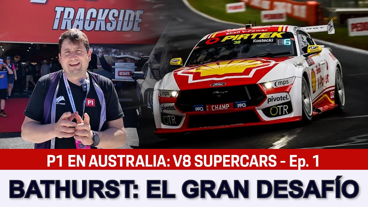 P1 #430 - P1 EN AUSTRALIA: V8 SUPERCARS - Ep. 1 - 13/11/2025