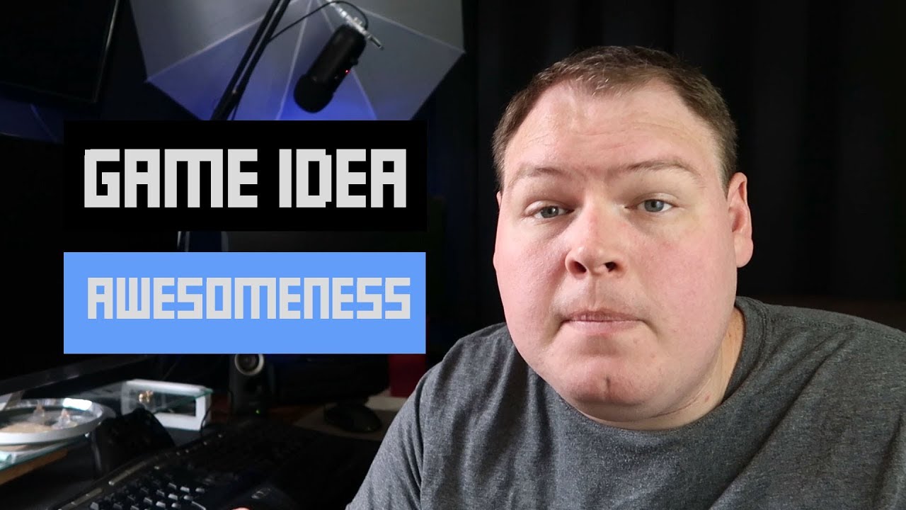 How to refine your game idea until it's AWESOME!