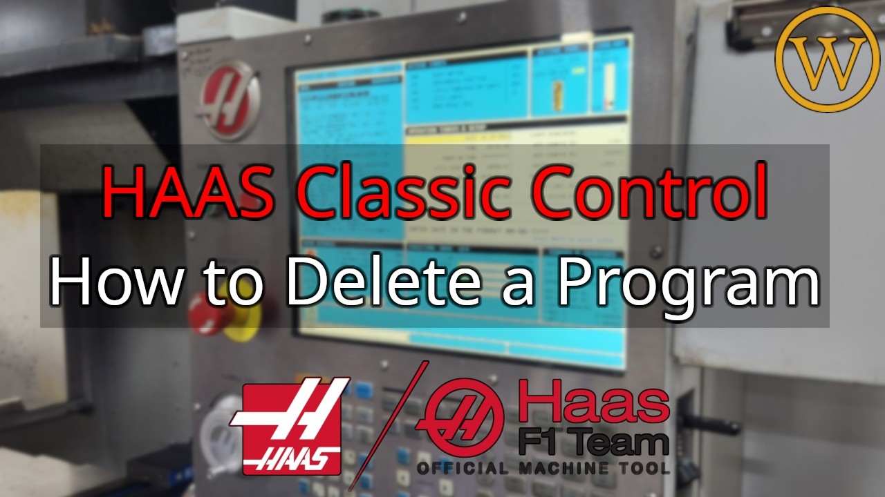 HAAS - Classic Control - How to Delete a Program