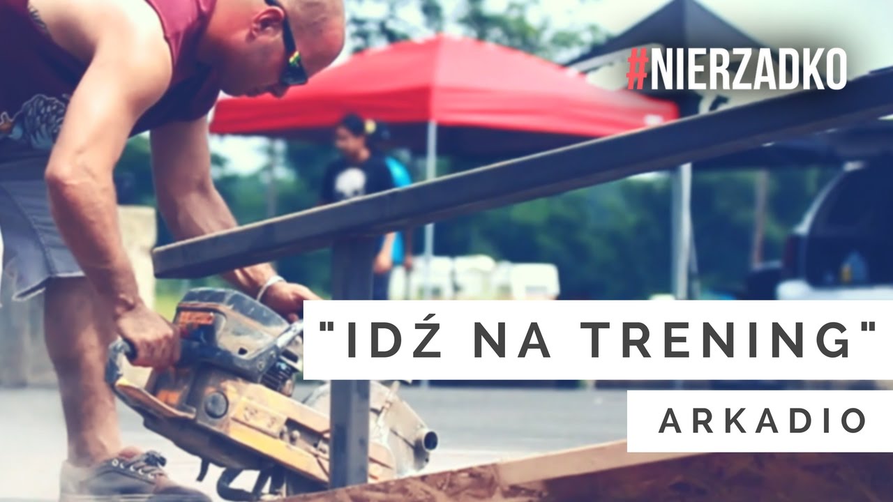 Arkadio - Idź na trening (prod. Paul Cabbin / scratch: DJ Bulb) || VIDEO HD || #NIERZADKO 07