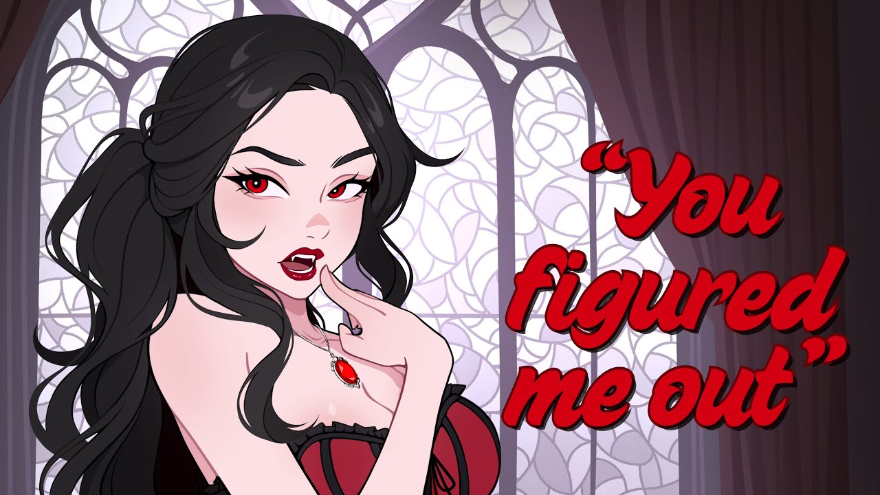 Realizing Your Roommate is a Vampire! (Flustered) (Flirty) (In Her Room) (Thunderstorm) (Bad Liar)