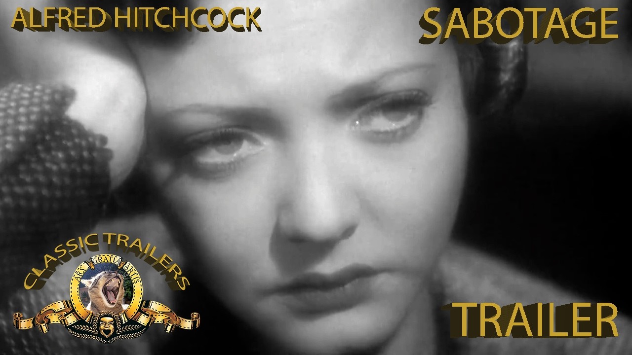 Sabotage Trailer | 1936 | Alfred Hitchcock