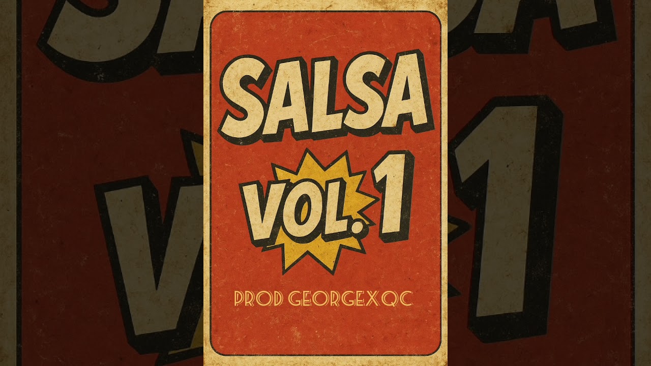 GeorgeXQc-Salsa Vol. 1 (Beattape)