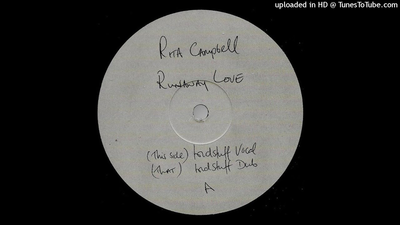 Rita Campbell | Runaway Love (Kidstuff Vocal Mix)