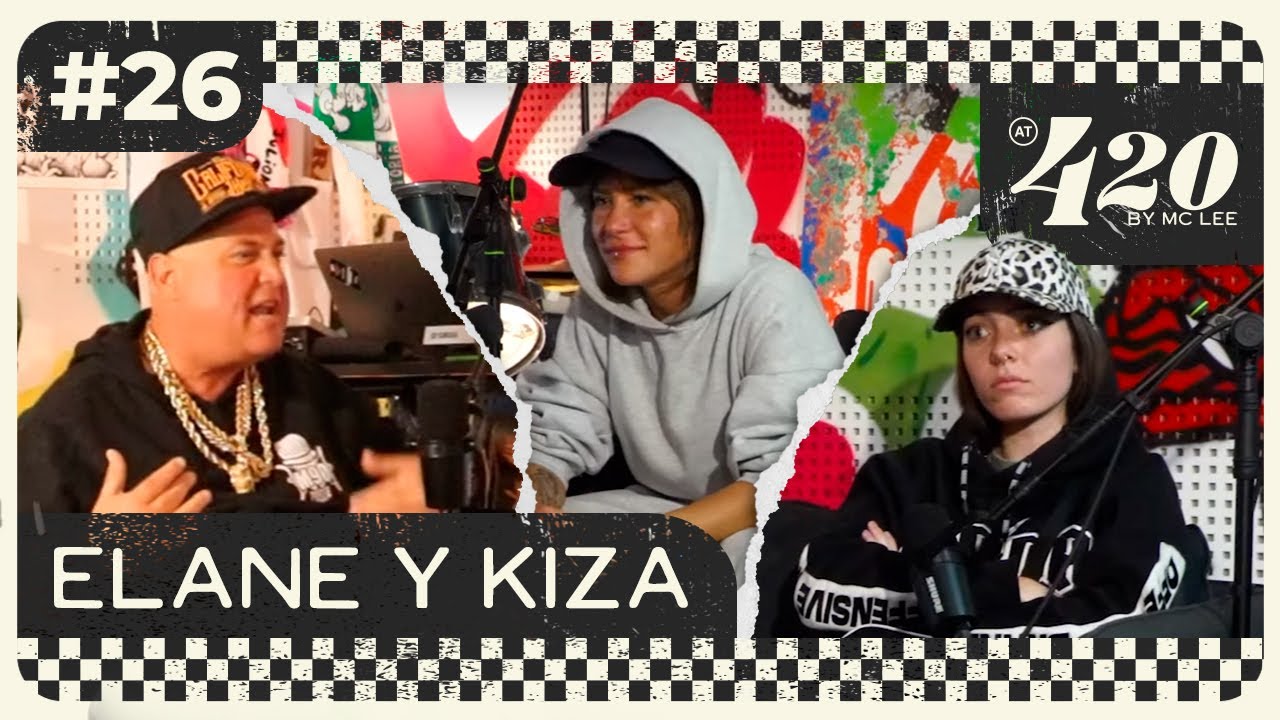 K1ZA y ELANE by MC LEE & FONSMOTE · Podcast · EPISODIO #26