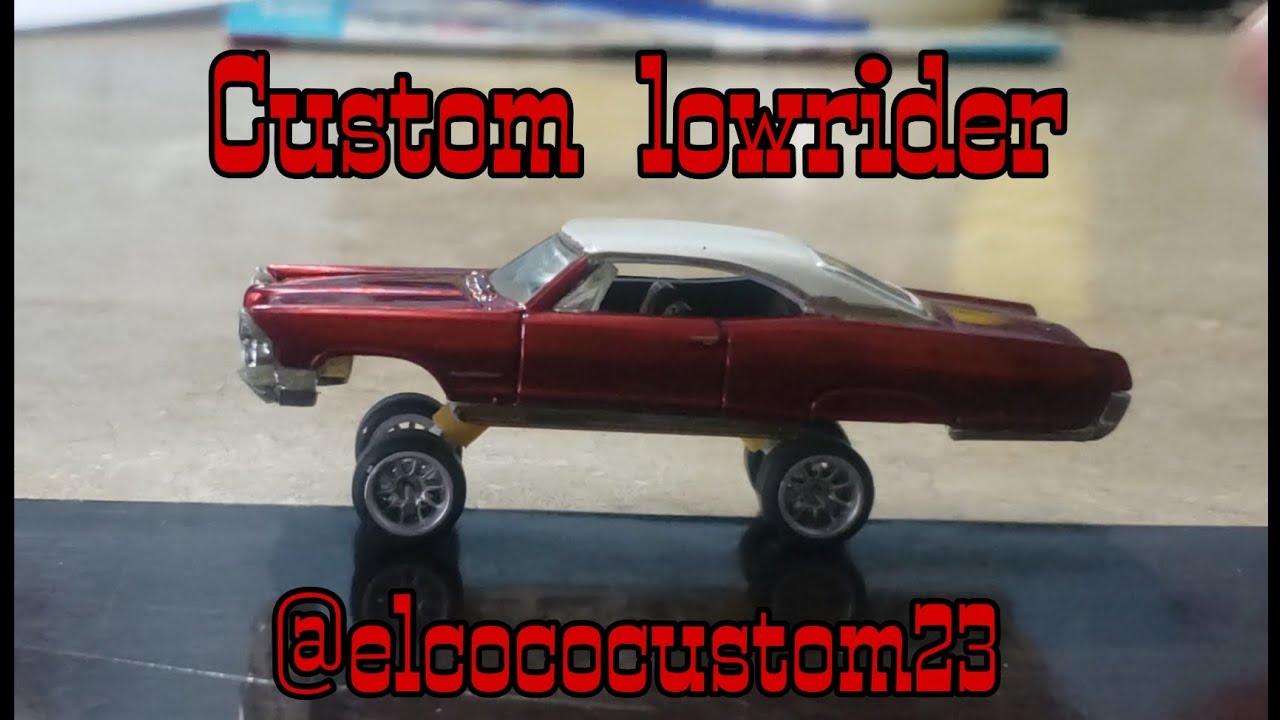 Hotwheels custom Lowrider