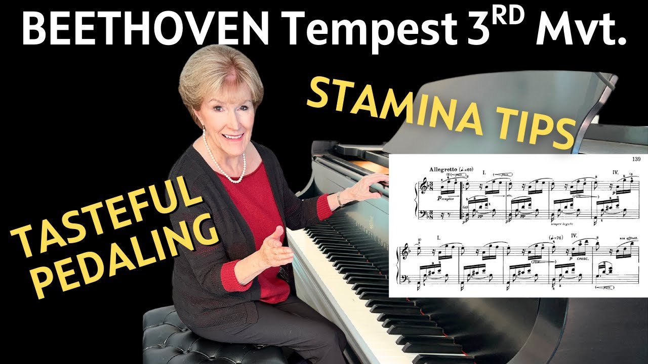 Master Beethoven's Tempest Final Movement | Pedal, Stamina & Reduced Tension