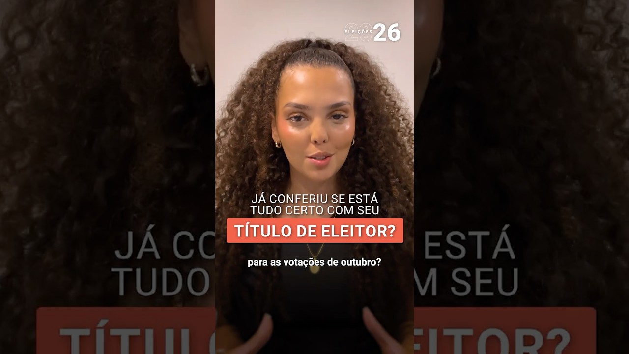 Como tirar, regularizar ou transferir o t&iacute;tulo de eleitor para as elei&ccedil;&otilde;es de 2026