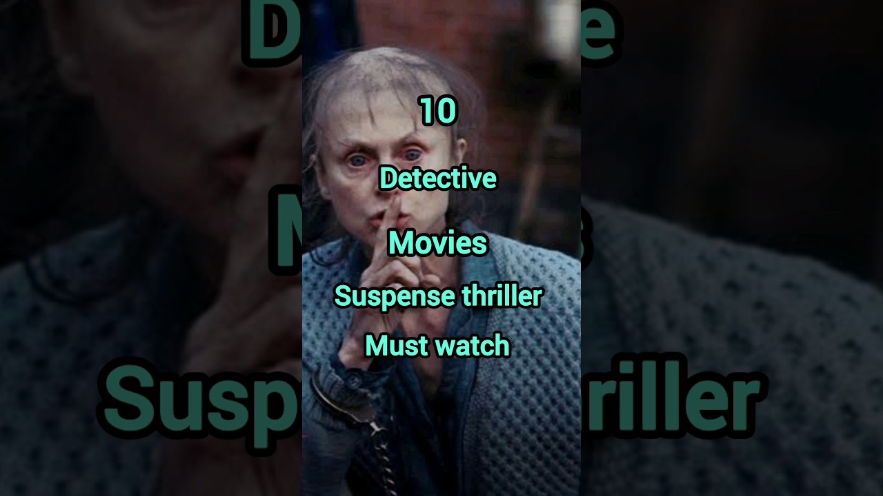 10 detective movies must watch 