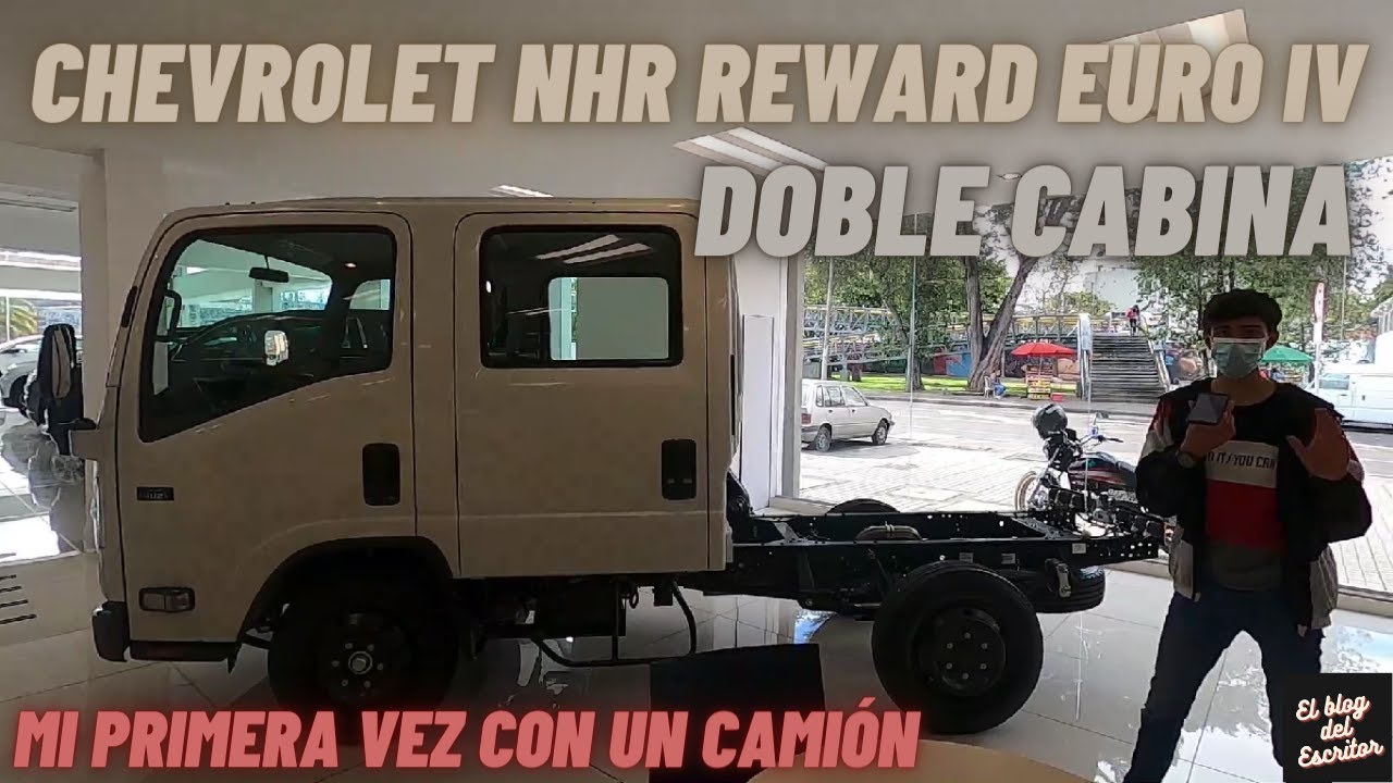 😱 Mi primera vez en un CAMIÓN 🚚 CHEVROLET NHR REWARD EURO IV 🔥 El mejor FURGÓN para el TRABAJO
