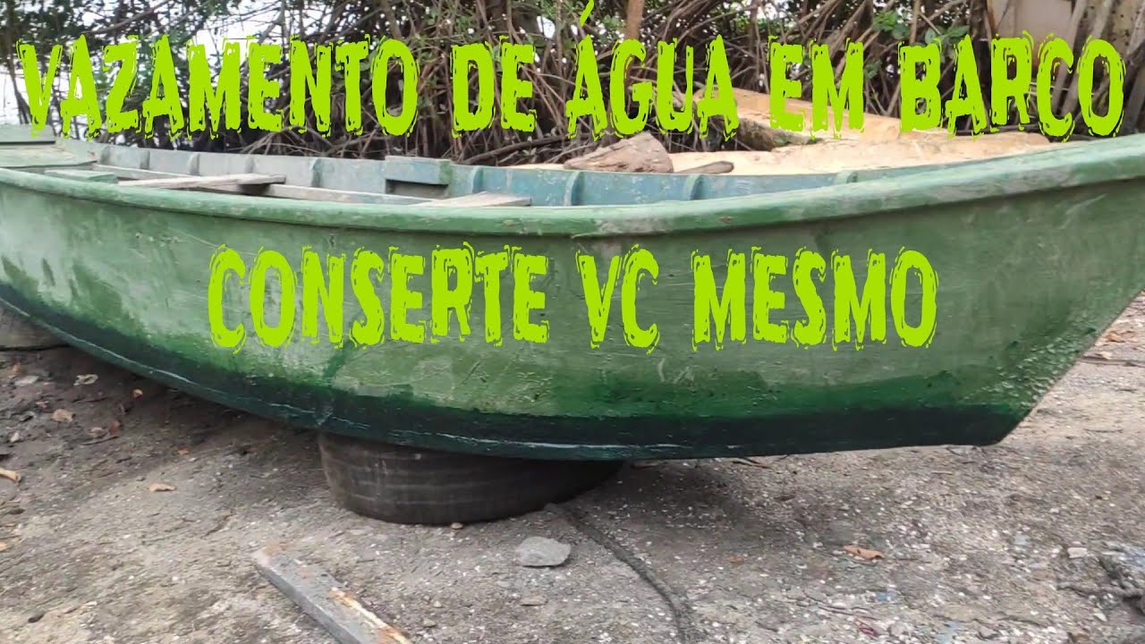 vazamento de água em barco conserte  você mesmo.