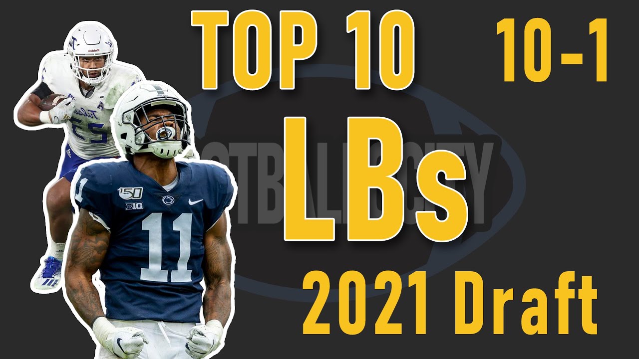 Top 10 LBs -2021 NFL Draft #10-1 Highlights and Rankings