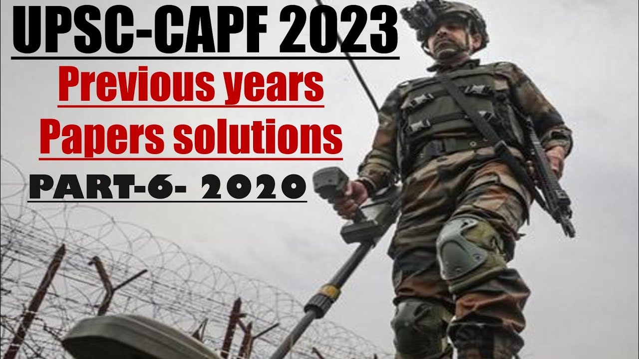 UPSC CAPF 2020 PAPER SOLVED ||Paper-1|| MUST WATCH FOR 2023 #CAPF #UPSCCAPF