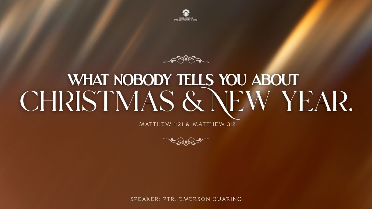 What Nobody Tells About You About Christmas & New Year | RGGCC Worship Service