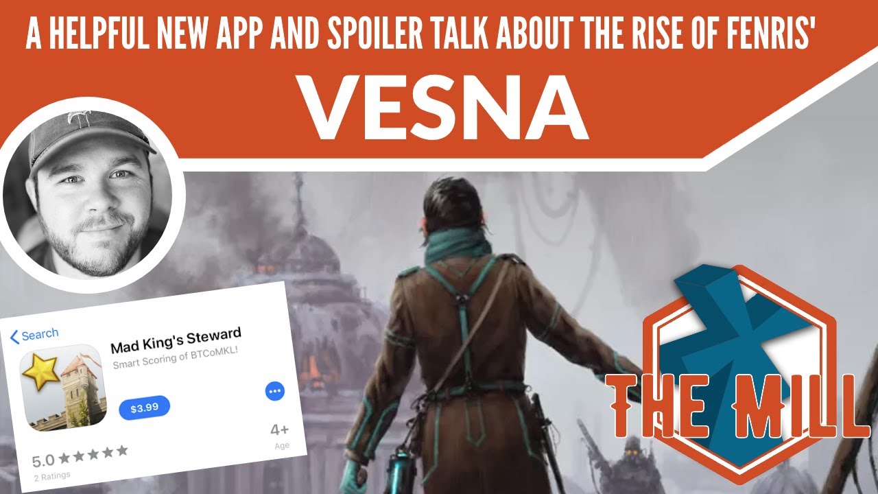 A helpful new app and Spoiler-talk about Rise of Fenris' Vesna - The Mill