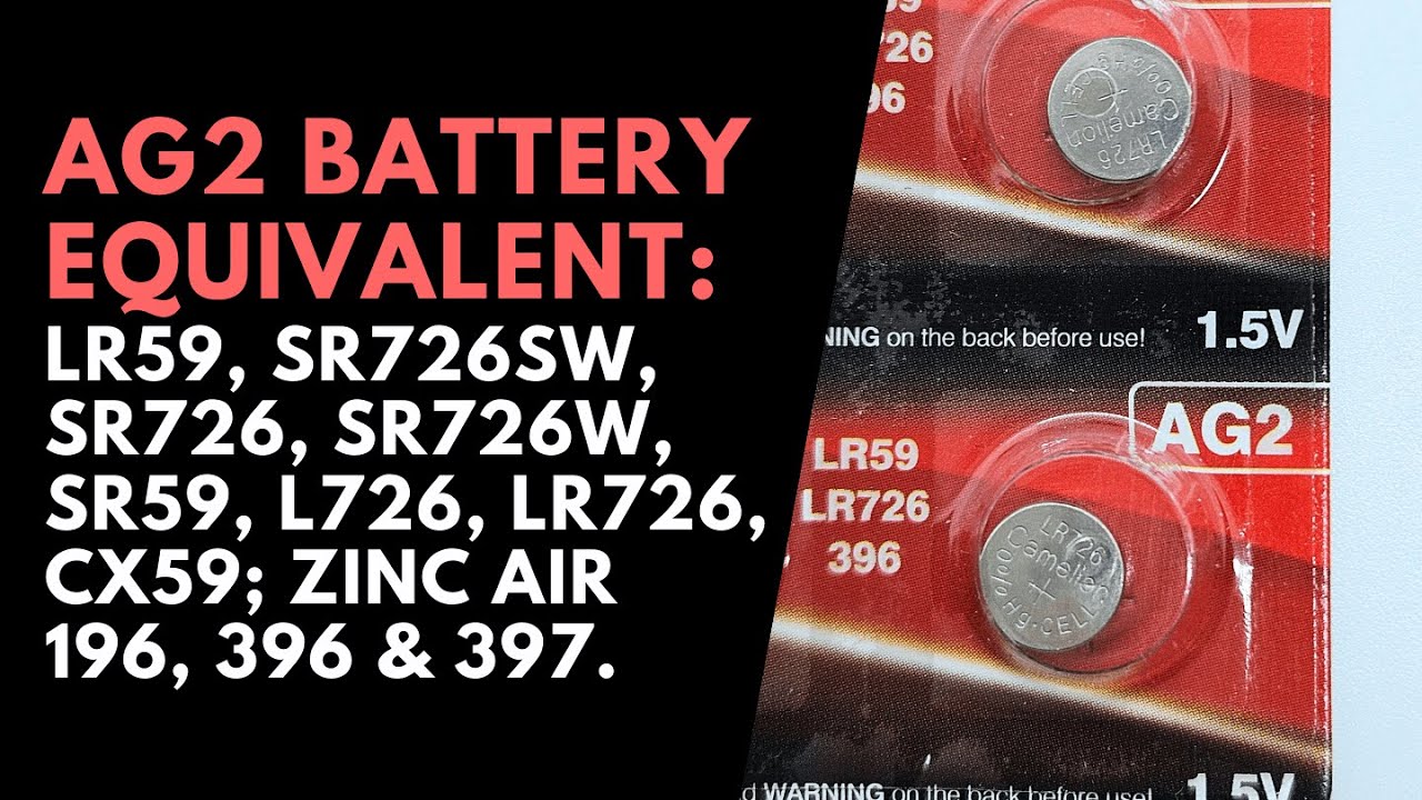 AG2 Watch Battery Equivalent | SR726SW/SR59/397A Watch Battery Equivalent