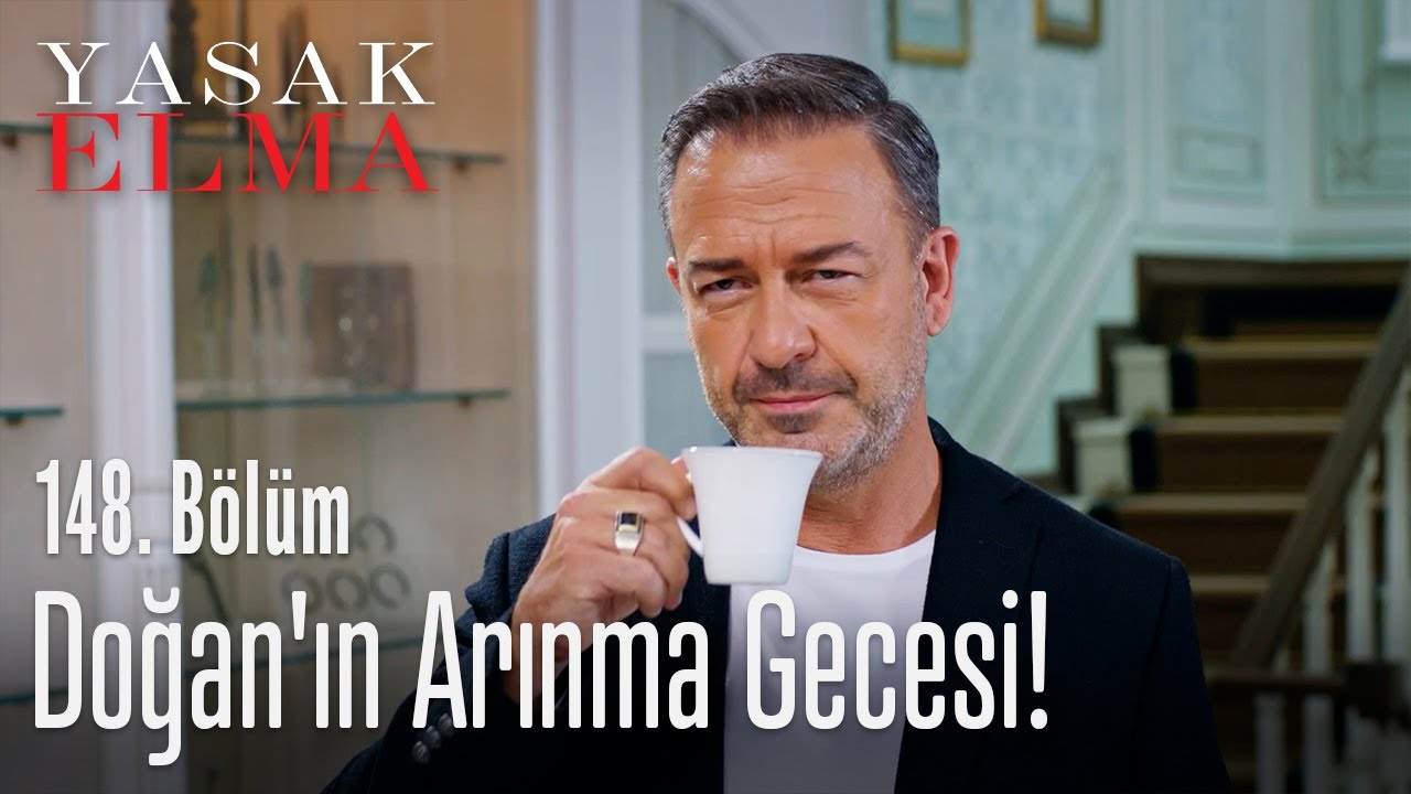 Doğan'ın arınma gecesi! - Yasak Elma 148. Bölüm