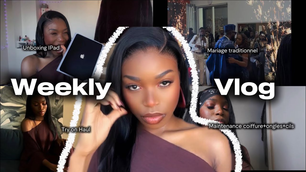 Weekly Vlog: Mariage traditionnel, préparation beauté & routine