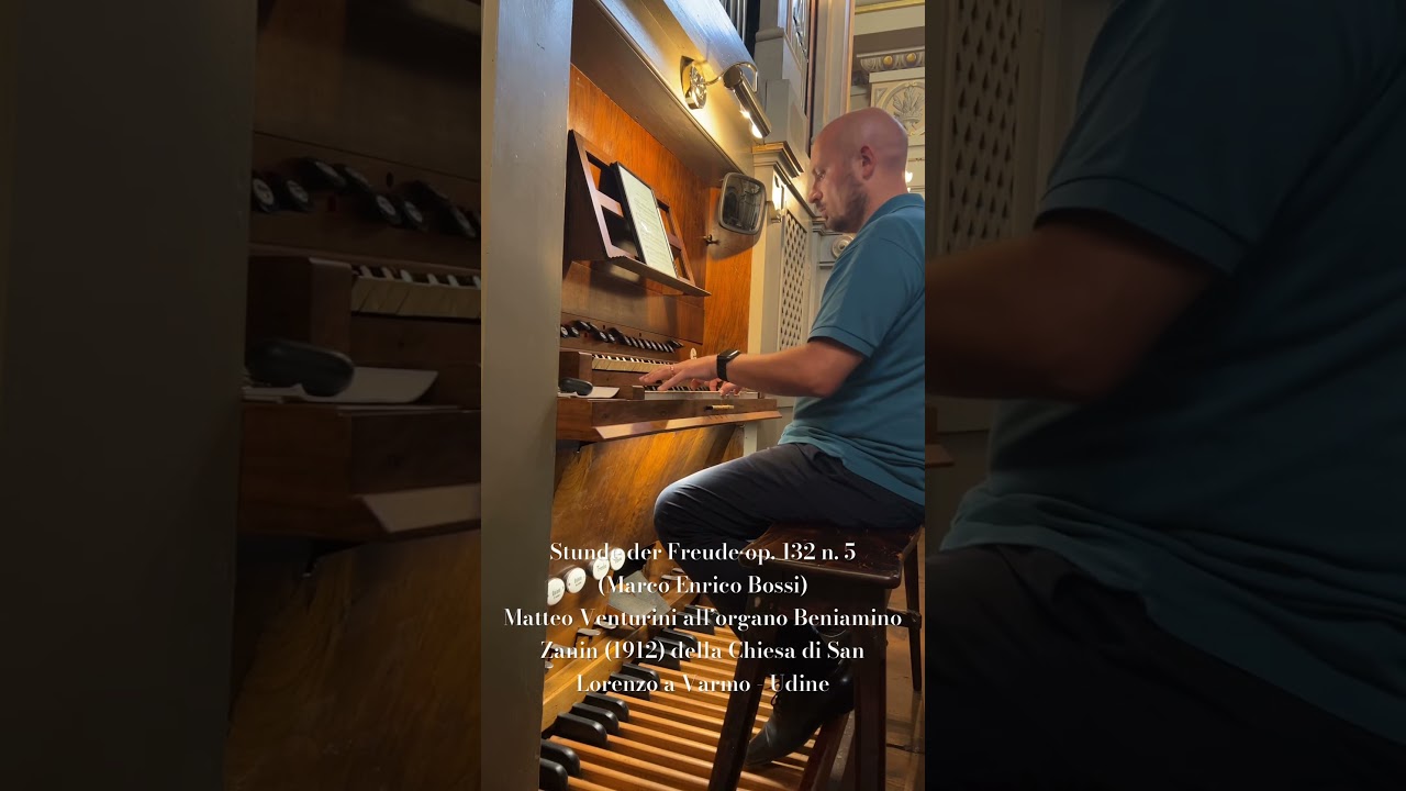 Stunde der Freude op. 132 n. 5 (Marco Enrico Bossi) #matteoventuriniorganist