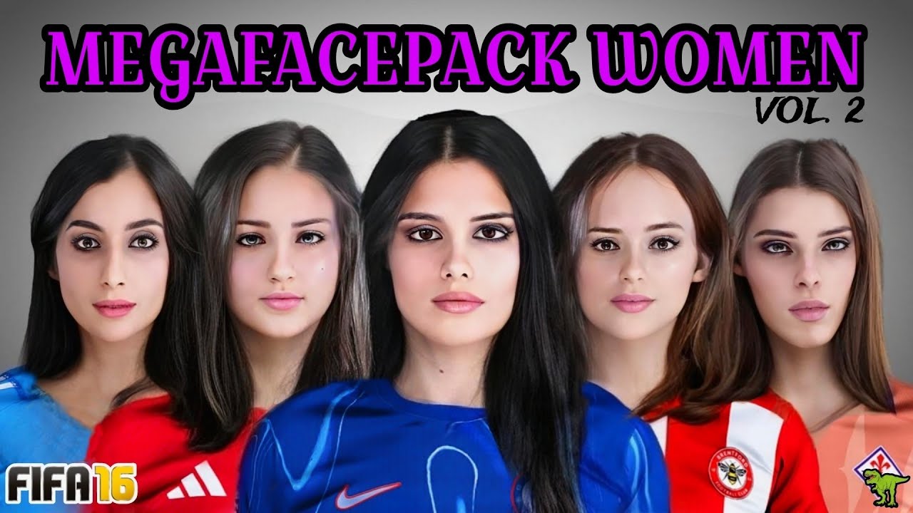 MEGAFACEPACK WOMEN VOL. 2 FOR FIFA 16 MOD FC 24 | +200 FACES OF WOMEN AROUND THE WORLD