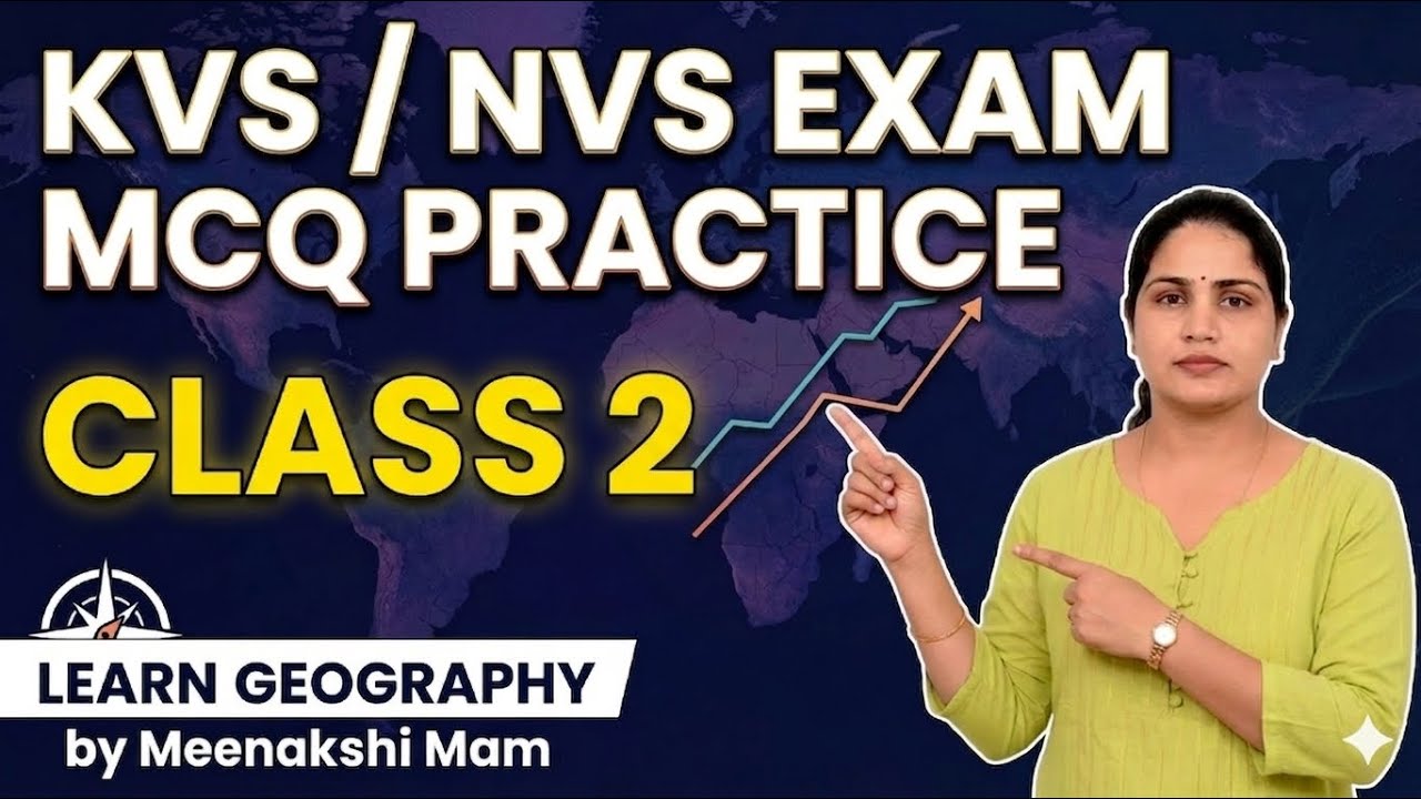 KVS/NVS/ EMRS 2026 | Tire2 Geography |  MCQ Practice Class  2 | PGT | All Exams