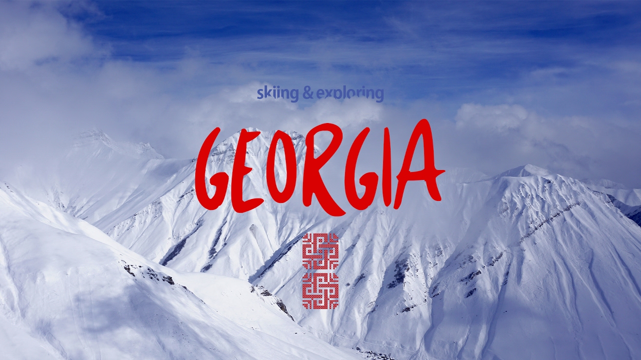 Georgia • Skiing and Exploring