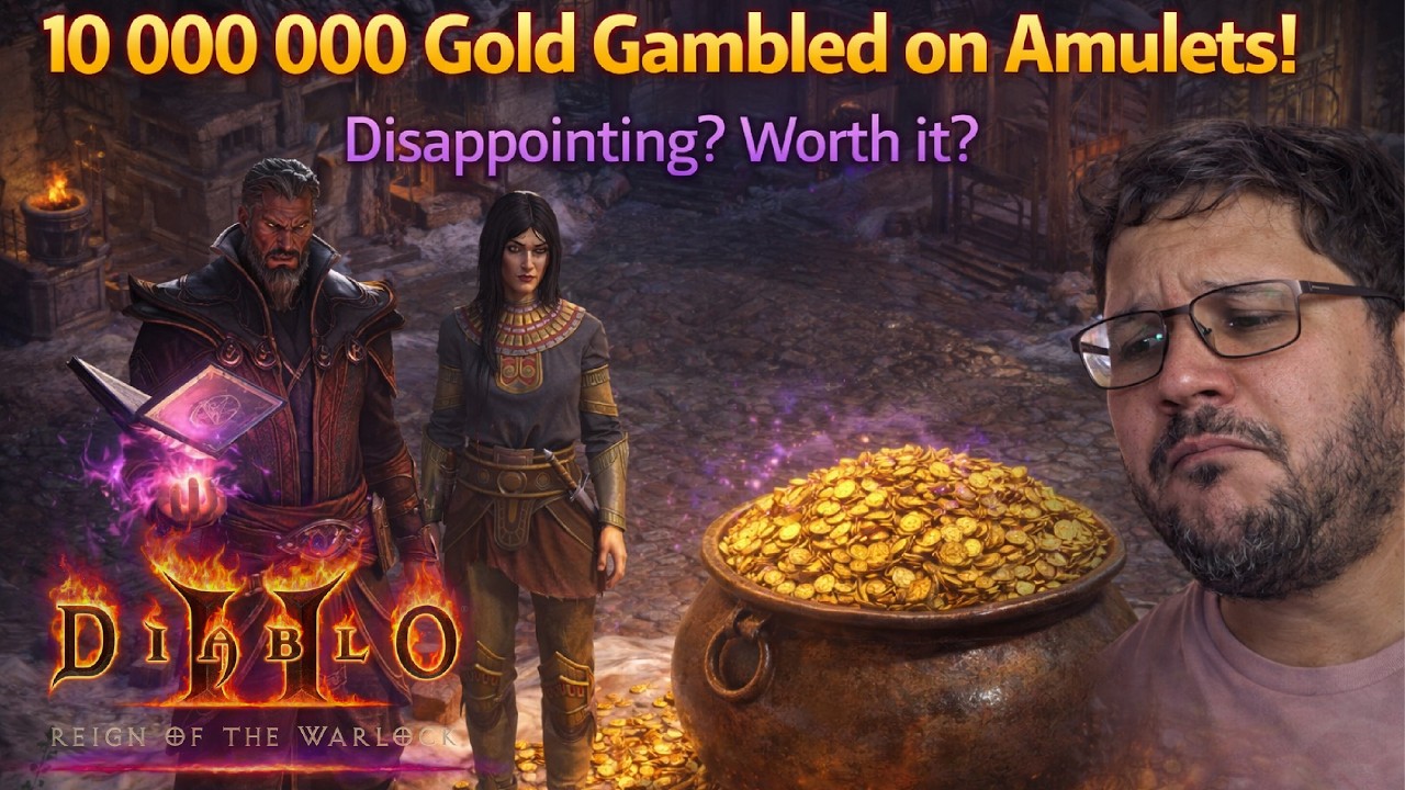 10 000 000/10Mil Gold VS Anya - Gambling my life away for a new Amulet in Reign of the Warlock D2R
