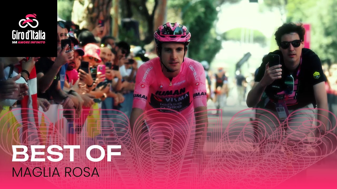 Giro d'Italia 2025 | Best Of Maglia Rosa