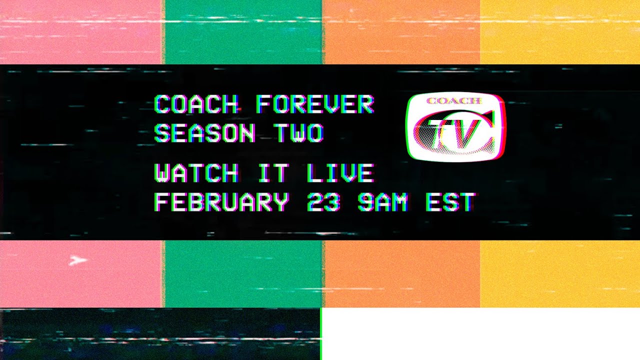 Coach Forever Season Two | #NYFW FW21 Fashion Show
