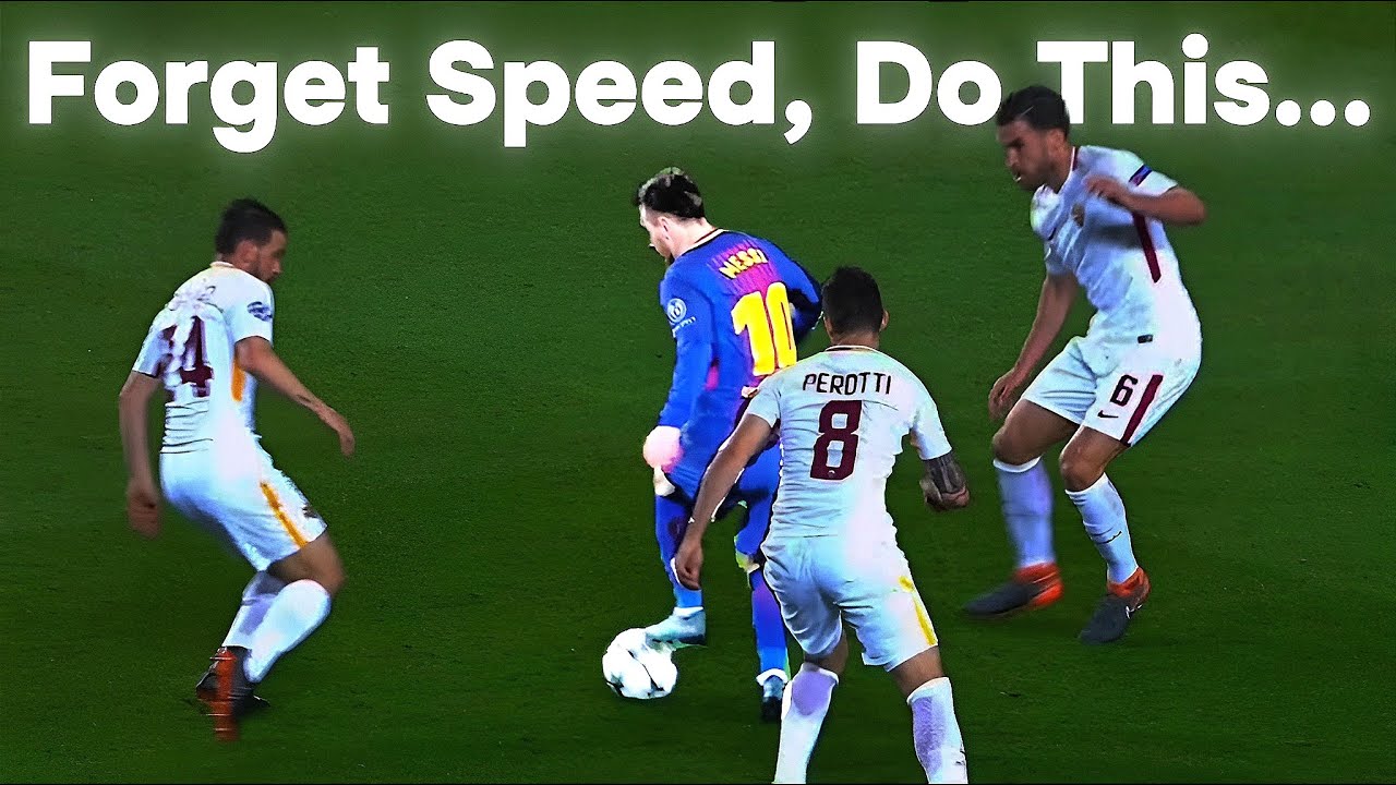 How to Dribble Like Messi Without Being Fast...