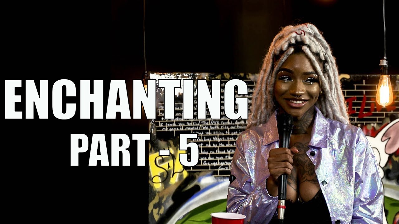 Enchanting Live Performance (part 5)
