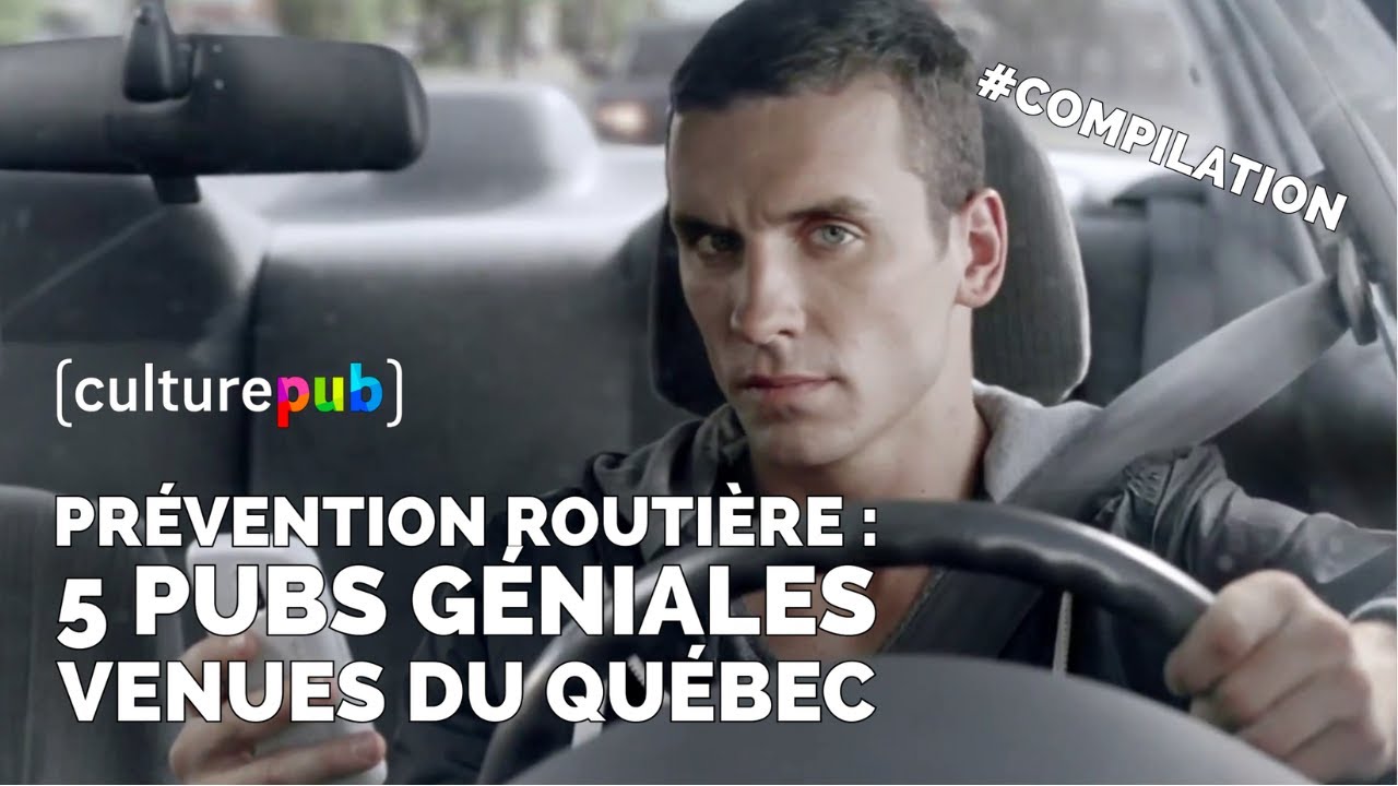 Compilation Culture Pub - Pr&eacute;vention Routi&egrave;re Qu&eacute;bec (SAAQ)