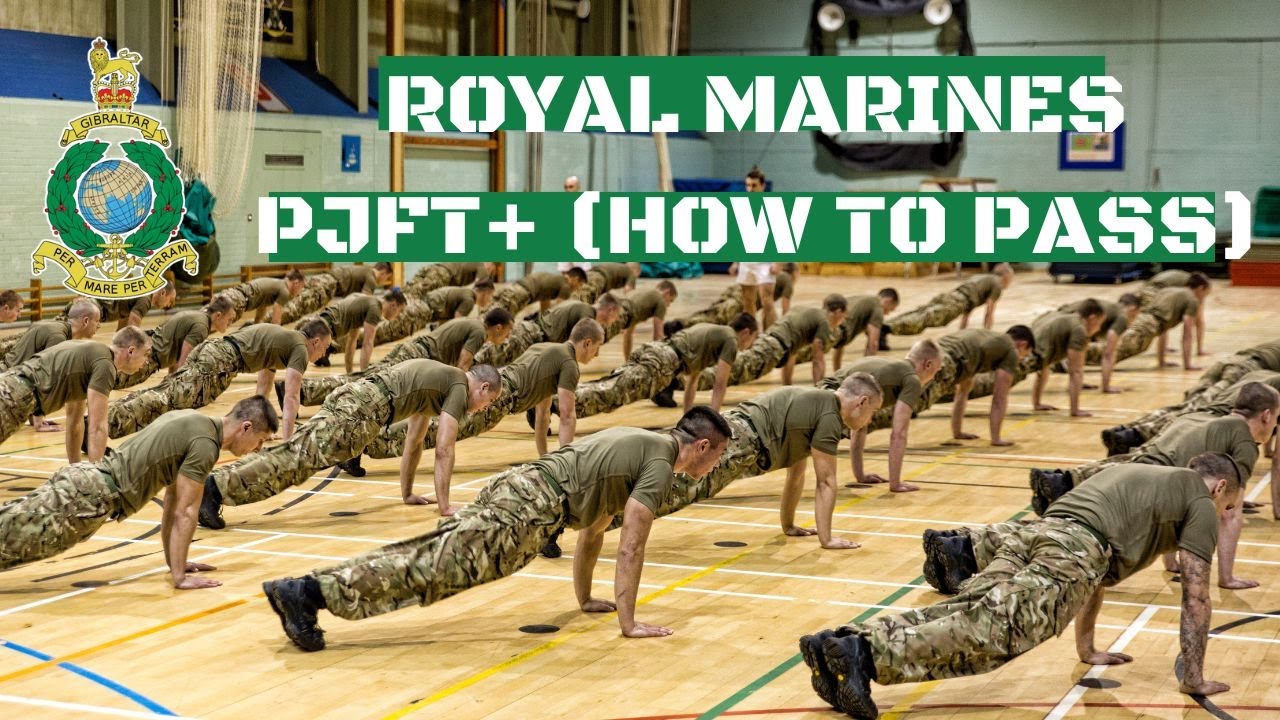 Royal Marines PJFT+ (How to pass)