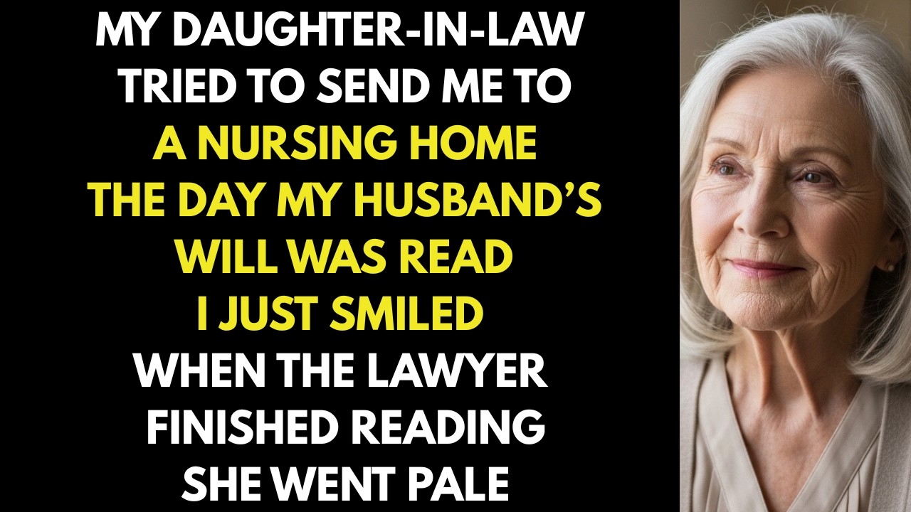 My Daughter-in-Law Tried to Put Me in a Nursing Home the Day We Read My Husband’s Will… I Smiled