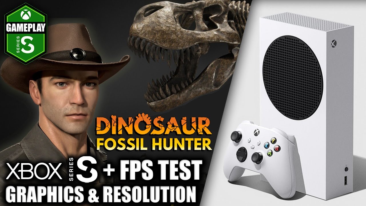 Dinosaur Fossil Hunter - Xbox Series S Gameplay + FPS Test