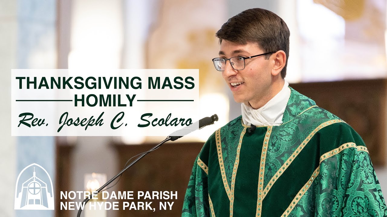 Thanksgiving Mass Homily - 10/22/18