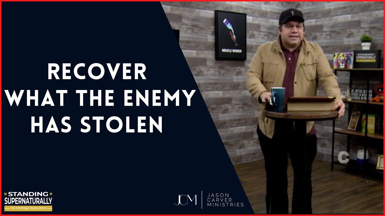 Recover What The Enemy Stolen