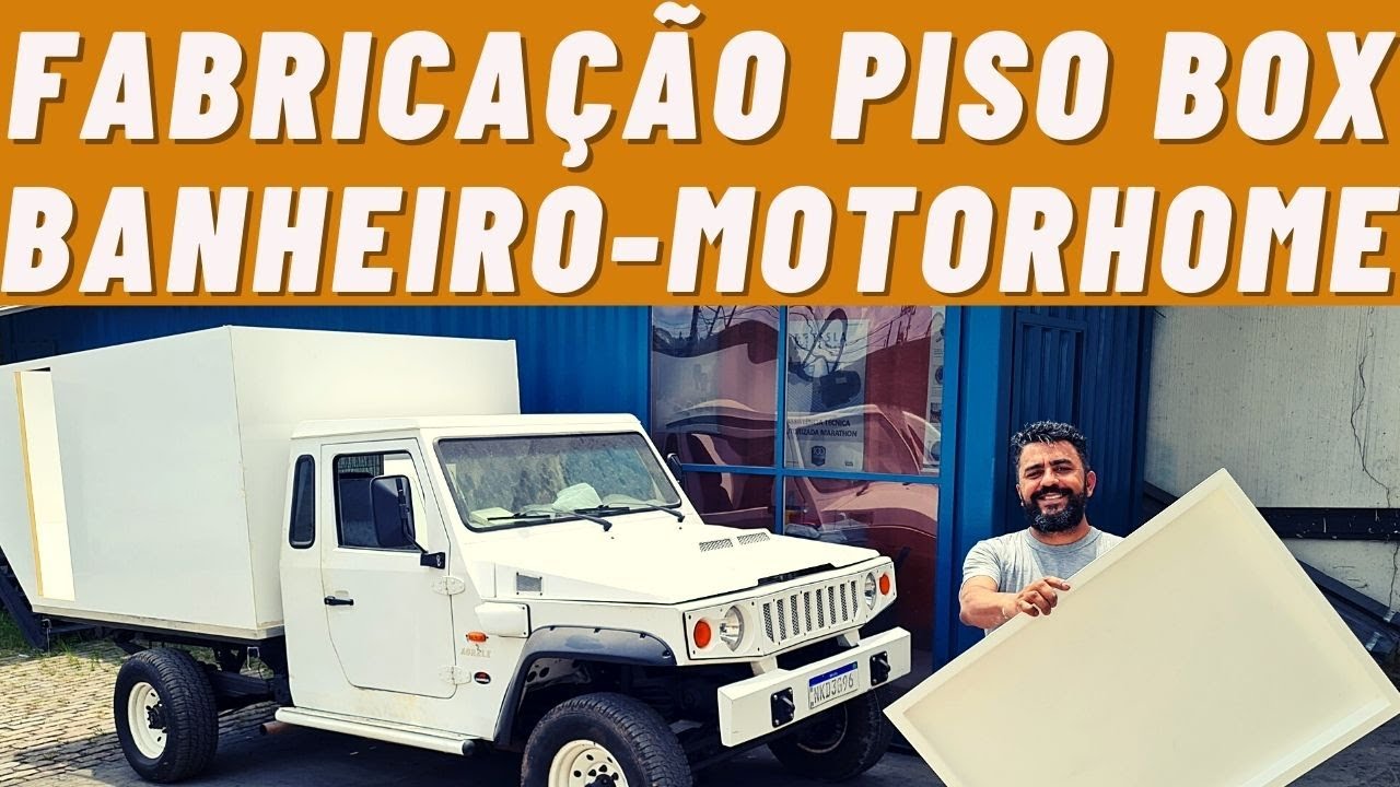 PISO BOX  PARA BANHEIRO DE MOTORHOME  FABRICAÇÃO | MOTORHOME 4X4 | MOTORHOME ARTESANAL | CAMPER 4X4