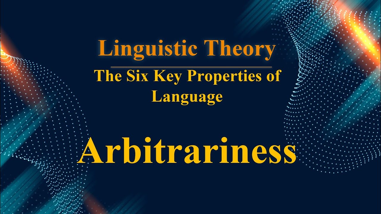 𝐋𝐢𝐧𝐠𝐮𝐢𝐬𝐭𝐢𝐜 𝐓𝐡𝐞𝐨𝐫𝐲 𝐒4: 𝐋𝐚𝐧𝐠𝐮𝐚𝐠𝐞 & 𝐀𝐫𝐛𝐢𝐭𝐫𝐚𝐫𝐢𝐧𝐞𝐬𝐬 شرح بالدارجة
