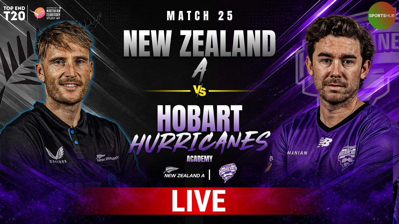 LIVE | New Zealand A vs Hurricanes | Top End T20 2026 | Match 25 | ZP1K
