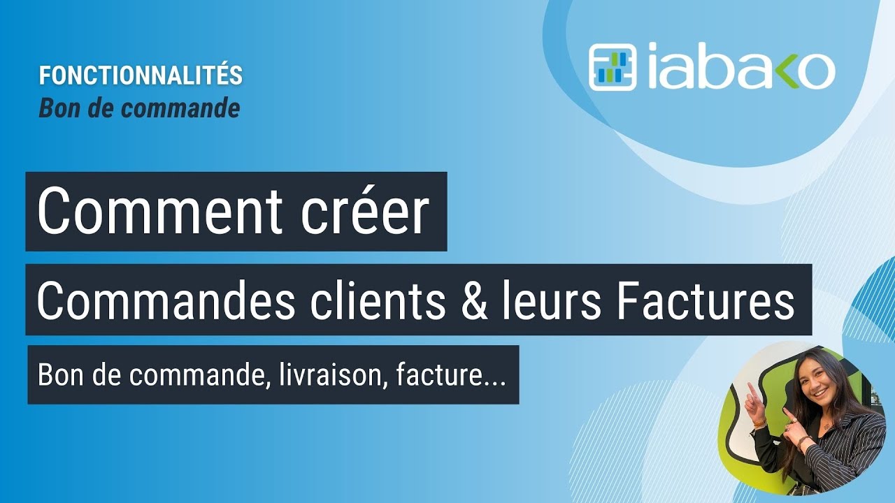 IABAKO - Créer des commandes client et les transformer en facture