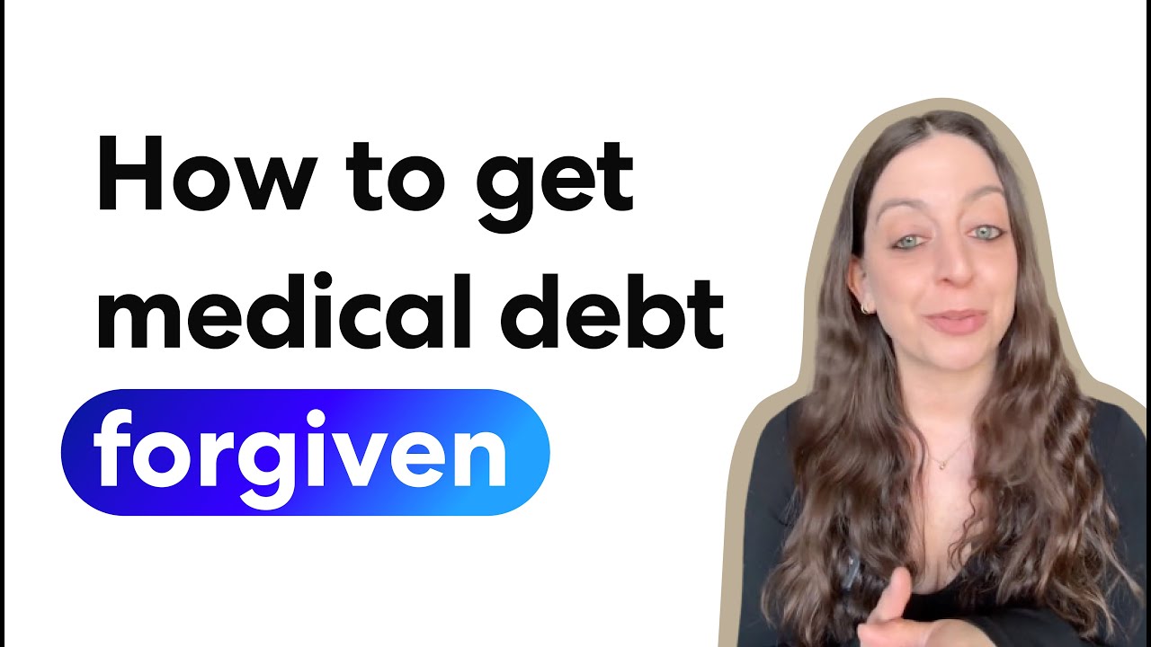 Hospital & medical bill forgiveness explained I Achieve