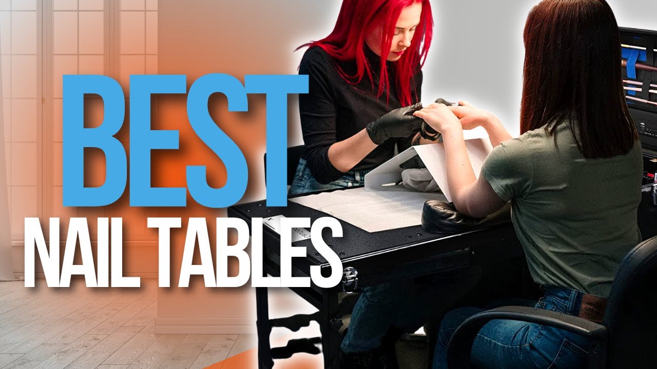 🙌 Top 5 Best Nail Tables | Best Manicure Tables