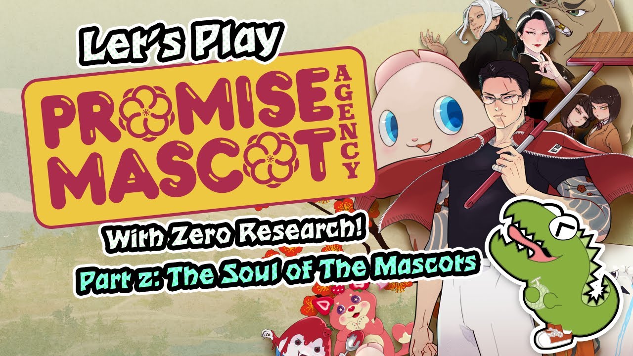 Let's Play Promise Mascot Agency w/ Zero Research: Part 2- The Soul of The Mascots